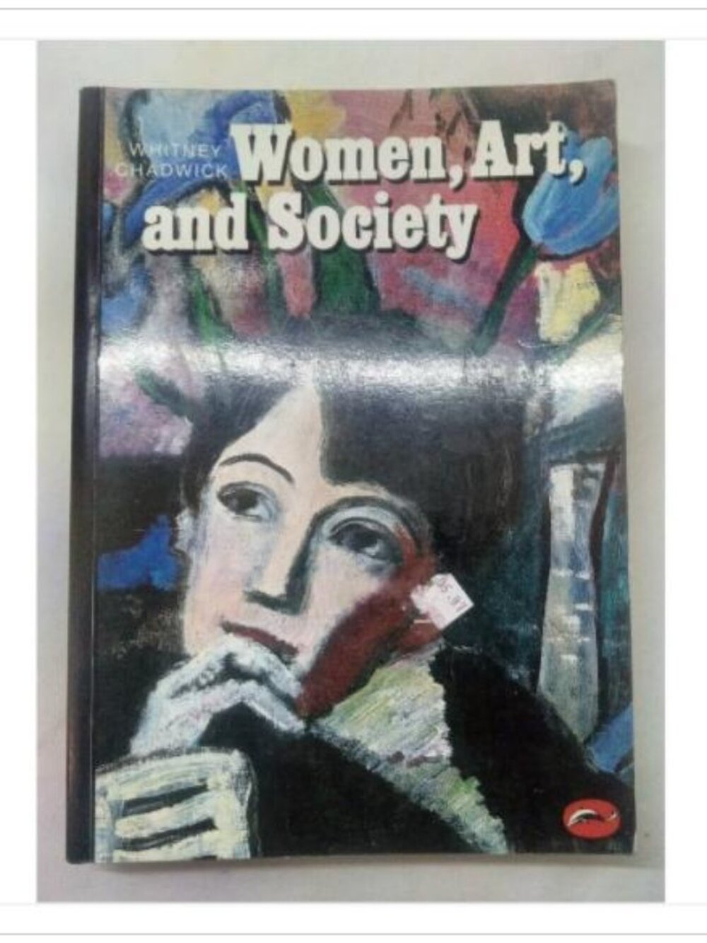 Women, Art, and Society Feminist Art History Thames and Hudson 1st 1991 PB